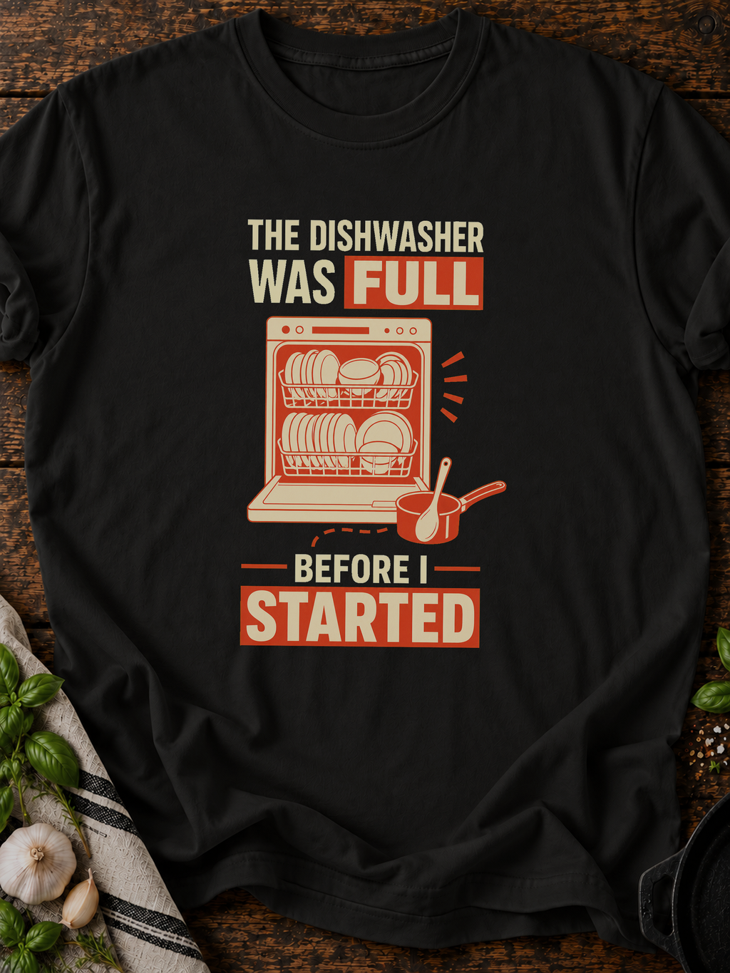 Dishwasher Full T-Shirt - Black