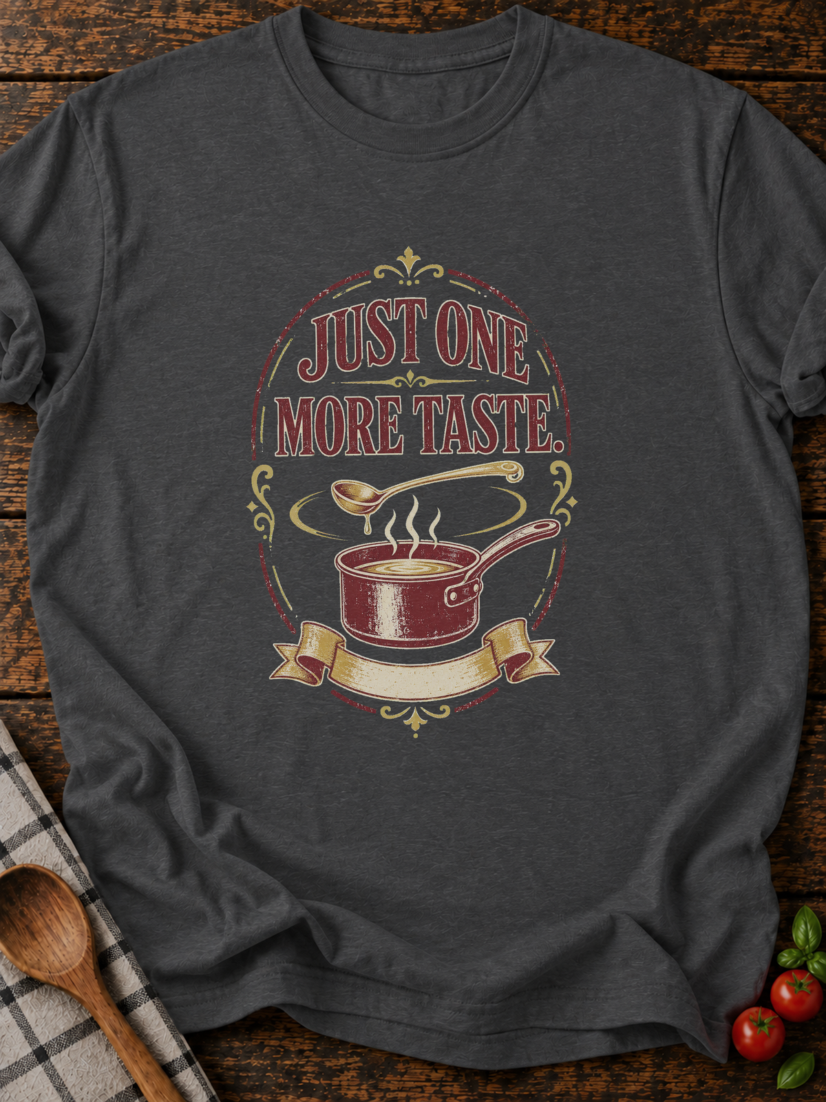 One More Taste T-Shirt - Dark Heather