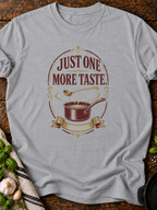 One More Taste T-Shirt - Sport Grey