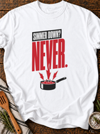 Simmer Never T-Shirt - White