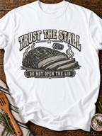 Trust The Stall T-Shirt - White