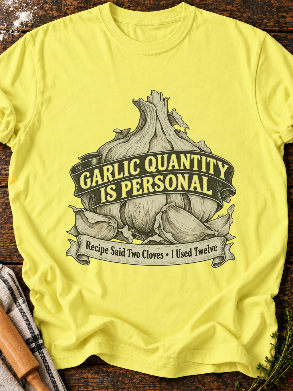 Garlic Quantity Is Personal T-Shirt - Cornsilk