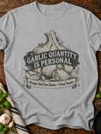 Garlic Quantity Is Personal T-Shirt - Sport Grey