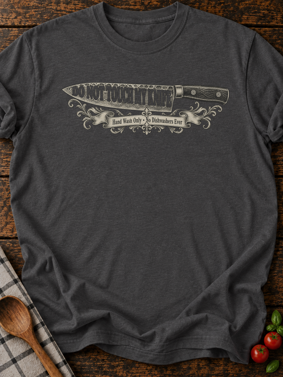 Do Not Touch My Knife T-Shirt - Dark Heather