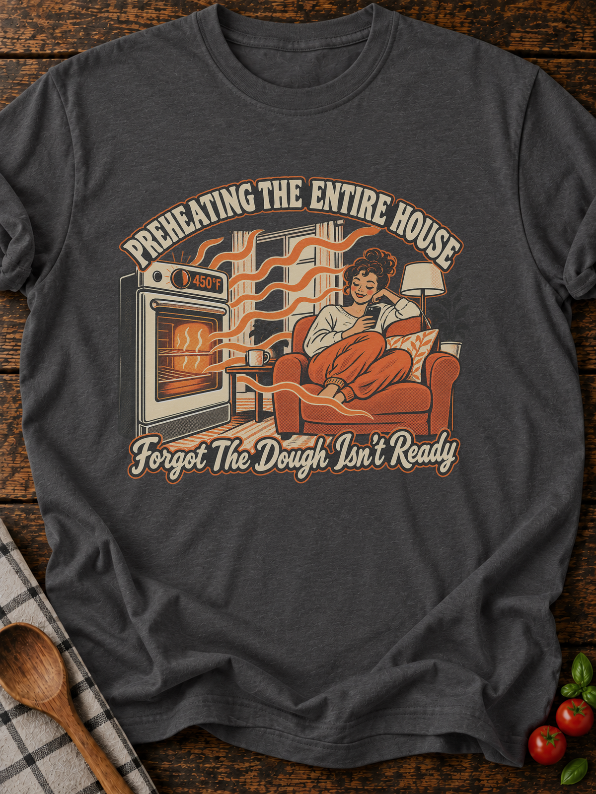 Preheating The Entire House T-Shirt - Dark Heather