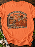 Preheating The Entire House T-Shirt - Heather Orange