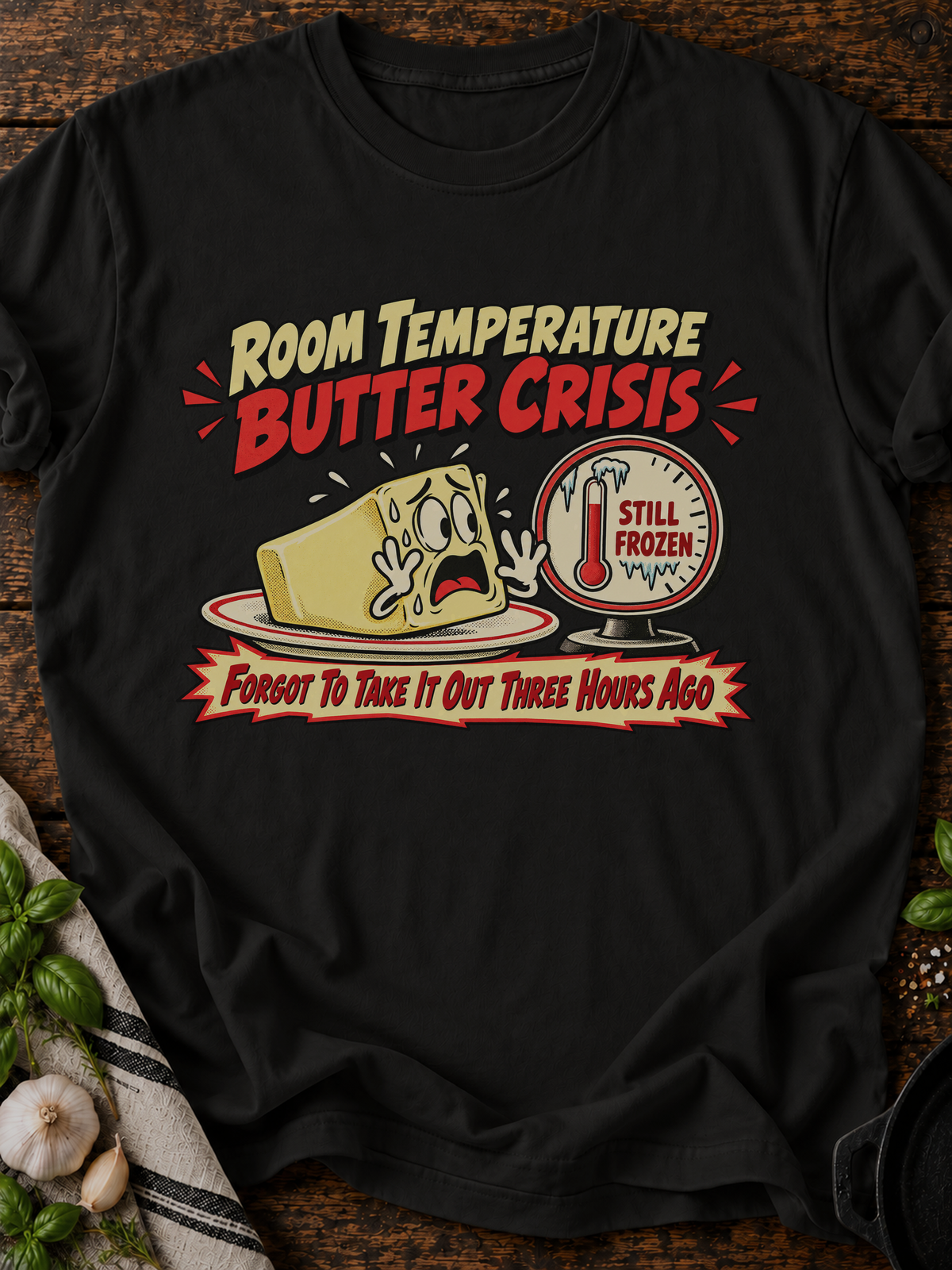 Room Temperature Butter Crisis T-Shirt - Black
