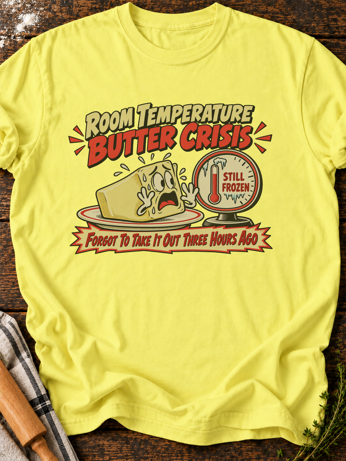 Room Temperature Butter Crisis T-Shirt - Cornsilk