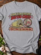 Room Temperature Butter Crisis T-Shirt - Sport Grey