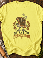 Burnt To Perfection Version B T-Shirt - Cornsilk