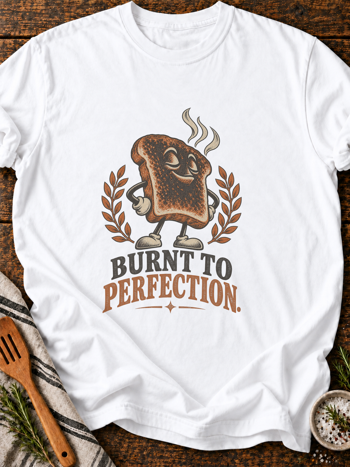 Burnt To Perfection Version B T-Shirt - White