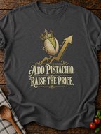 Add Pistachio Raise Price Version A T-Shirt - Dark Heather