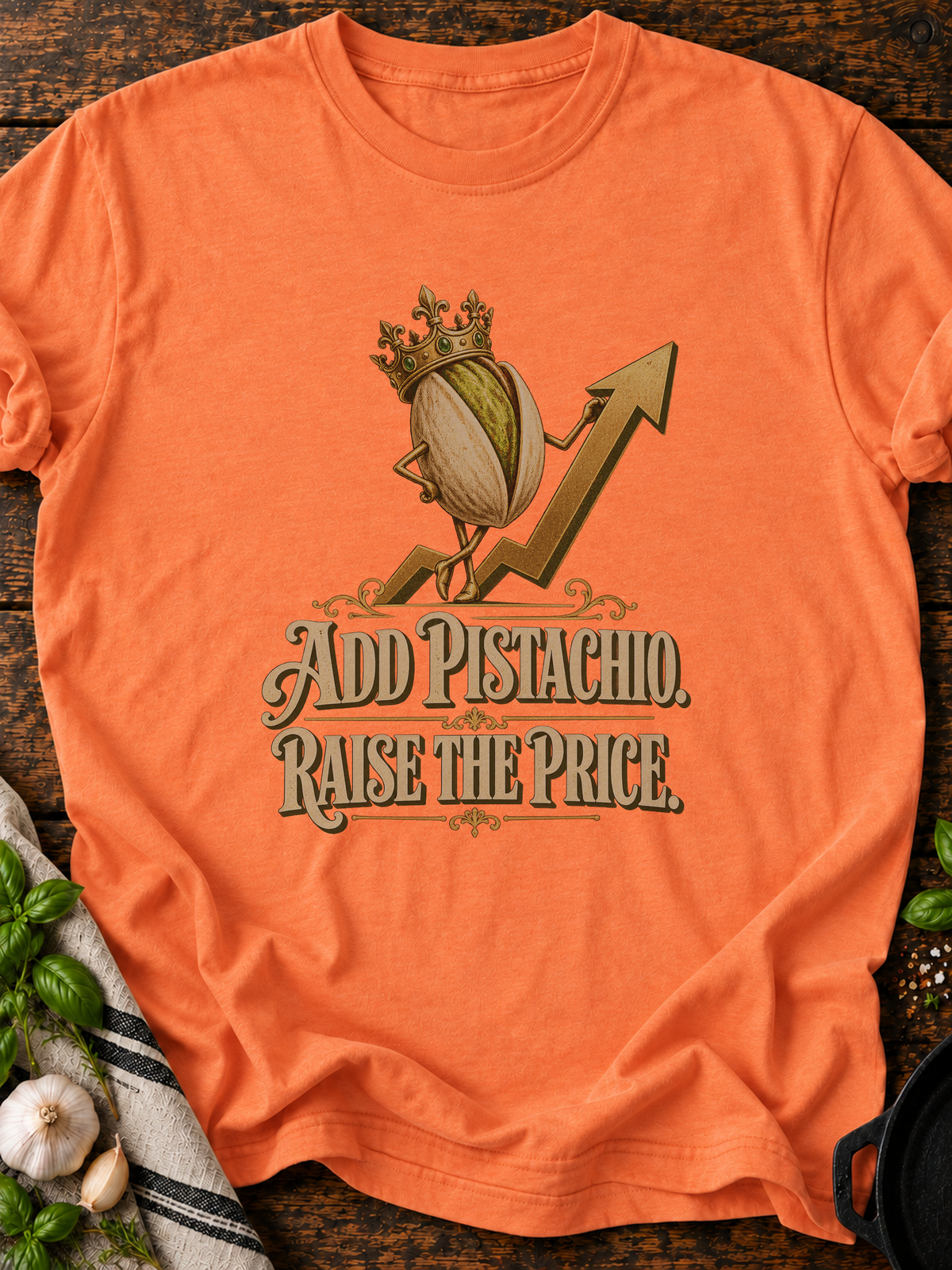 Add Pistachio Raise Price Version A T-Shirt - Heather Orange